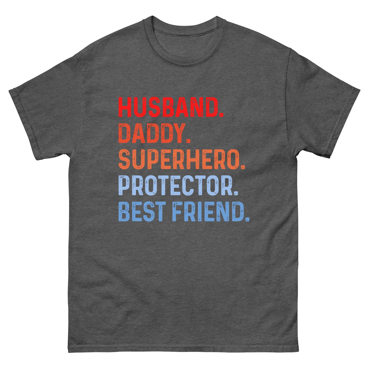 Husband Daddy Superhero Protector Best Friend Men's Classic Tee