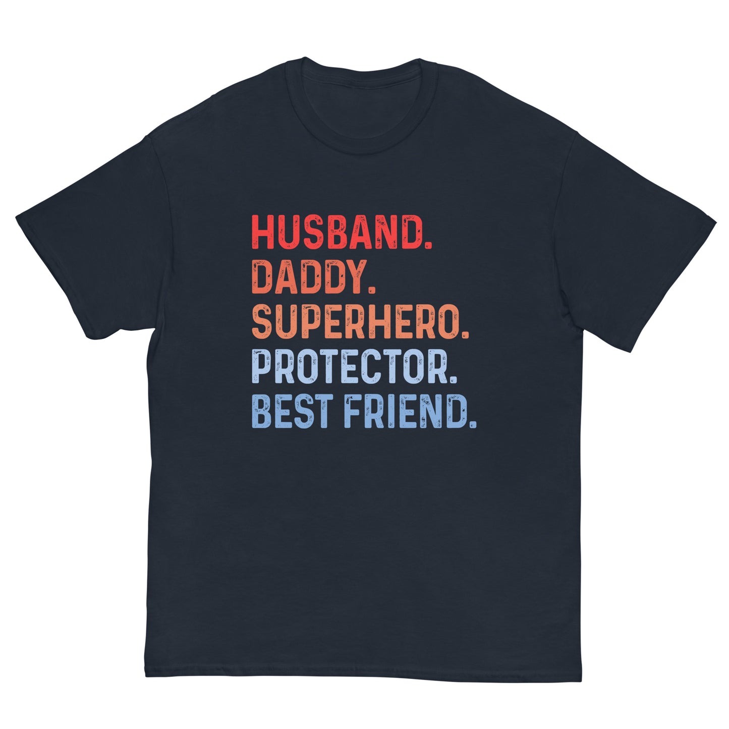 Husband Daddy Superhero Protector Best Friend Men's Classic Tee