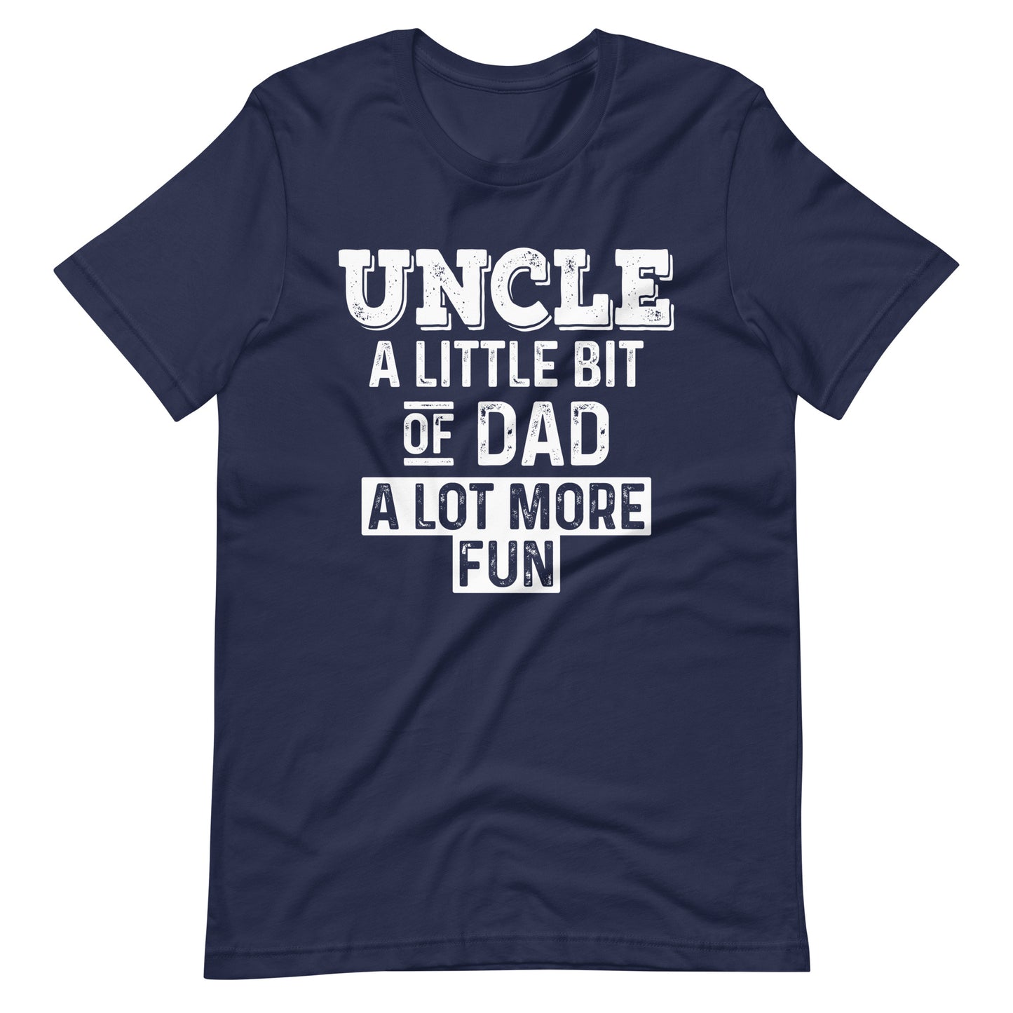 Uncle: A Little Bit Of Dad, A Lot More Fun