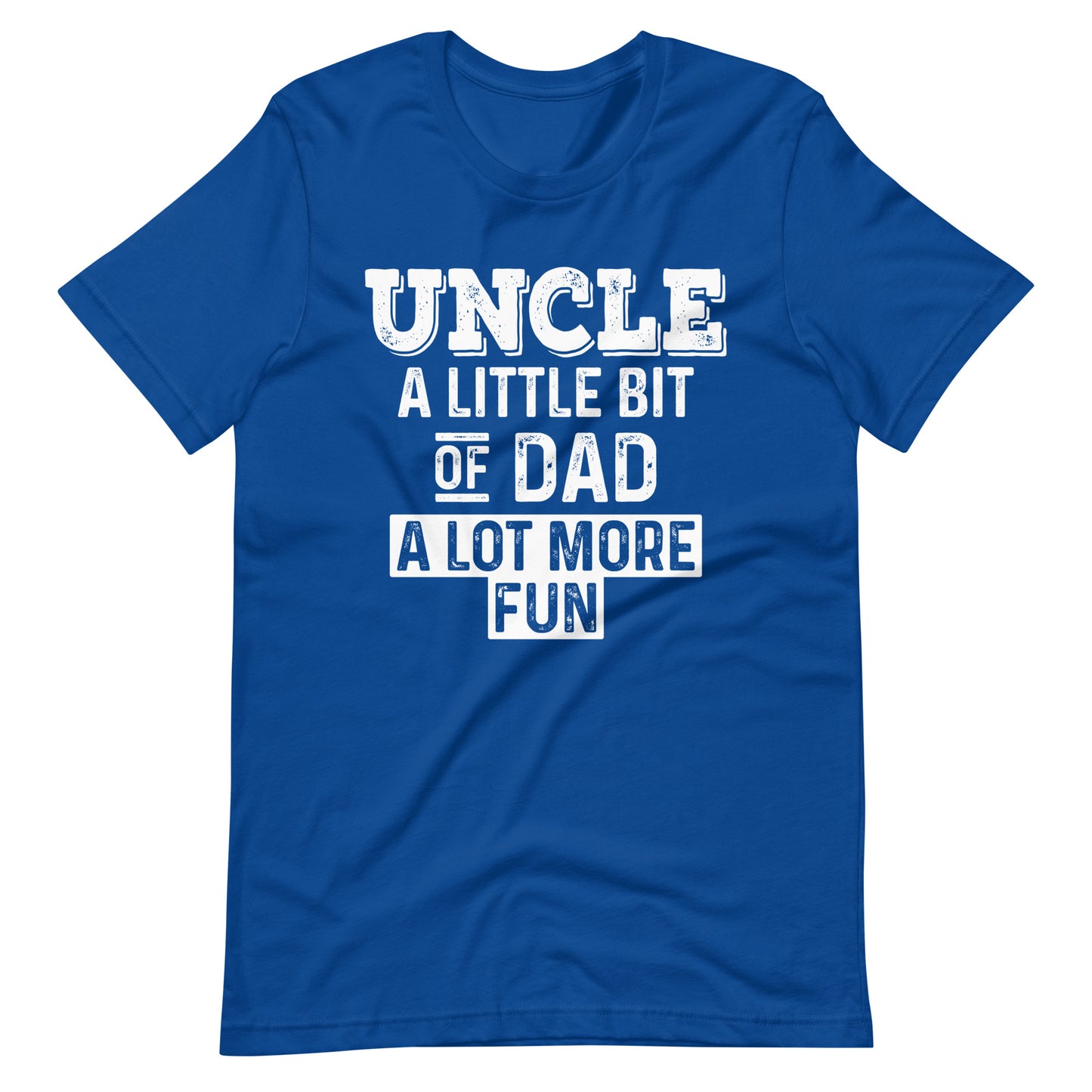 Uncle: A Little Bit Of Dad, A Lot More Fun