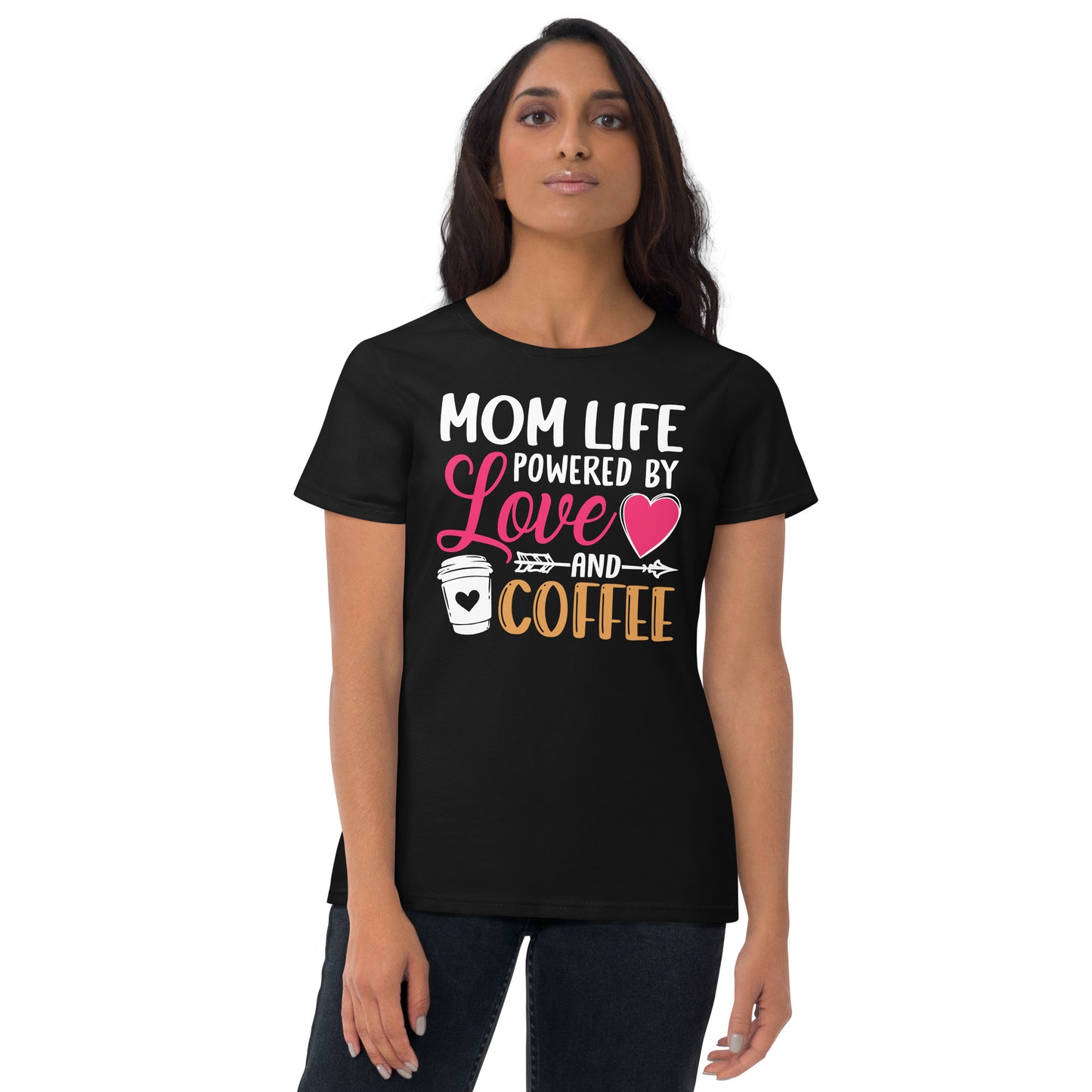 Mom Life Powered By Love & Coffee Women's short sleeve t-shirt