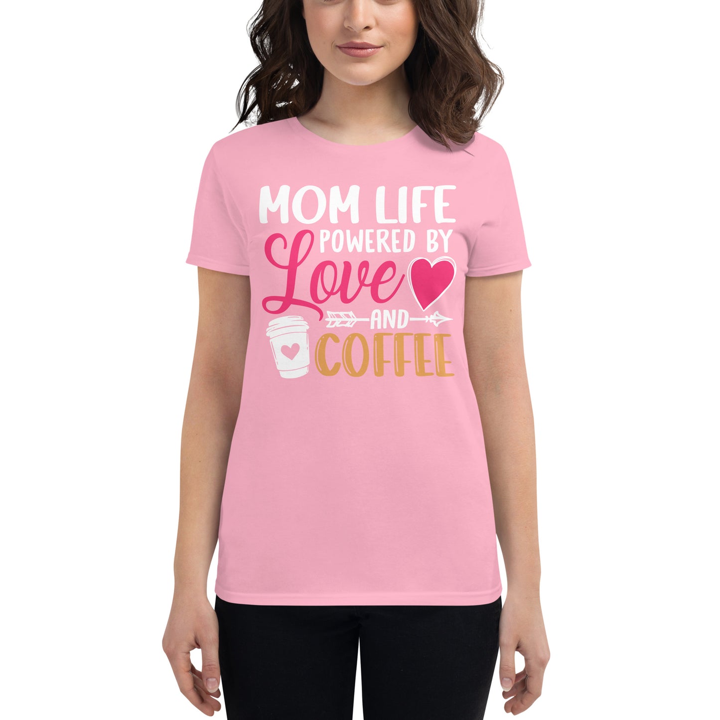 Mom Life Powered By Love & Coffee Women's short sleeve t-shirt