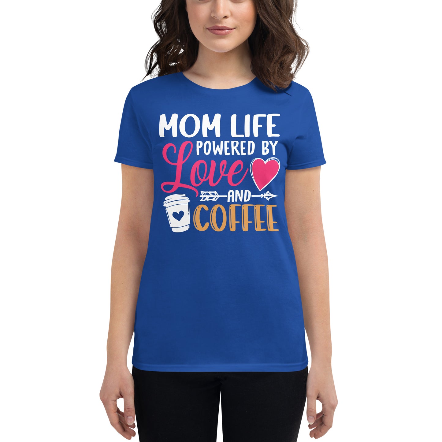 Mom Life Powered By Love & Coffee Women's short sleeve t-shirt