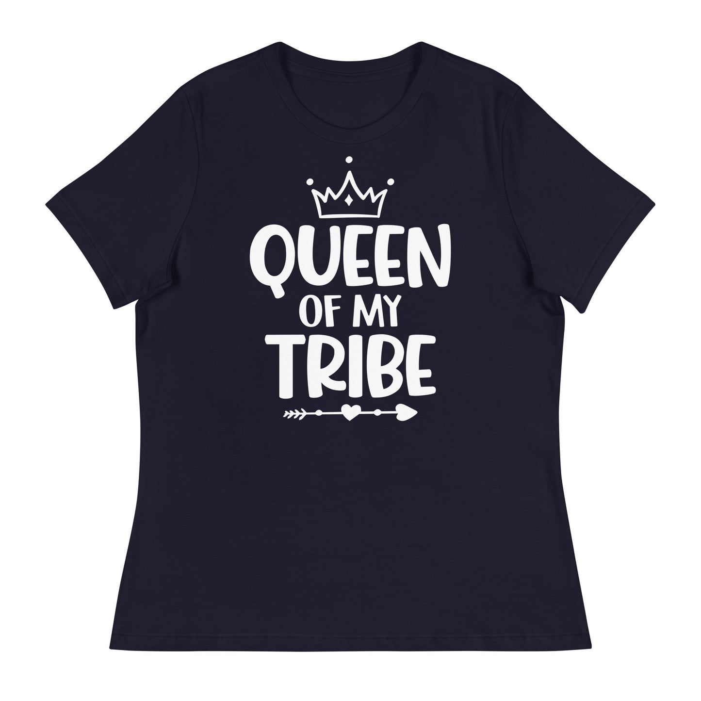 Queen Of My Tribe Women's Relaxed T-Shirt