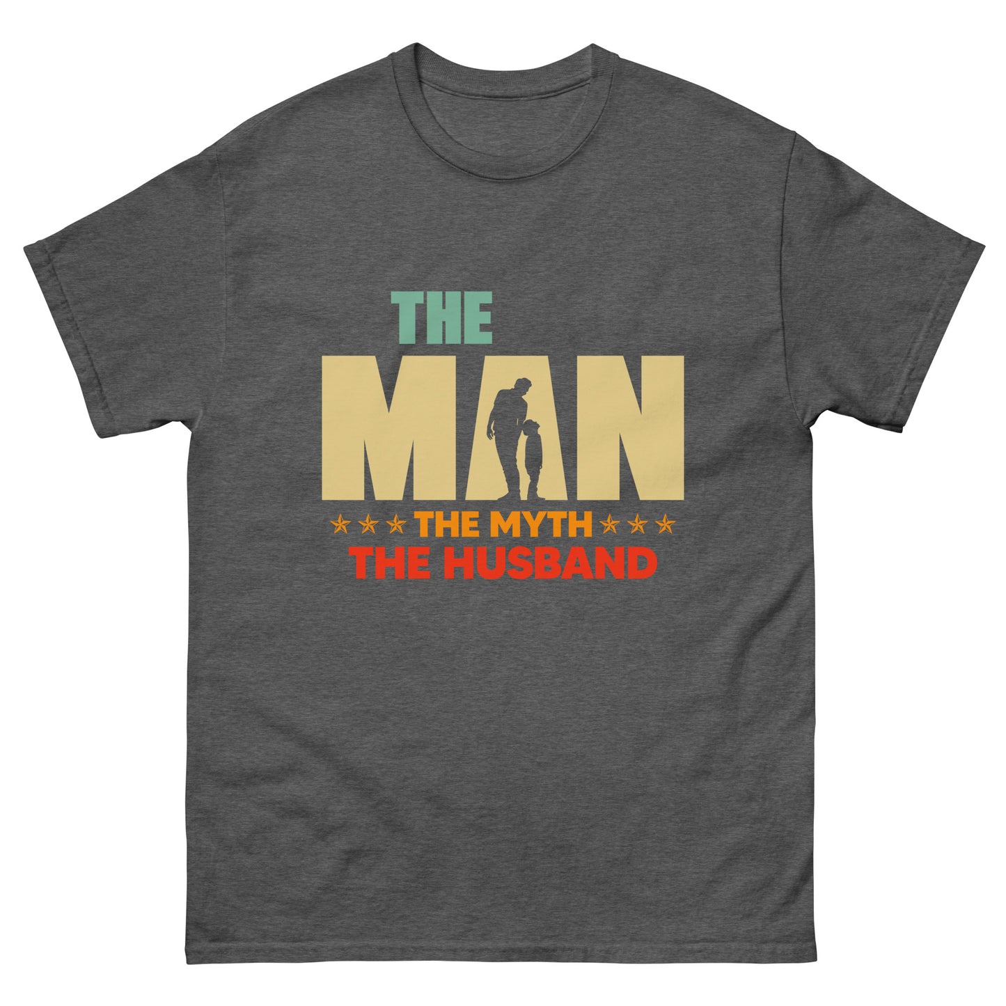 The Man The Myth The Husband Men's classic tee