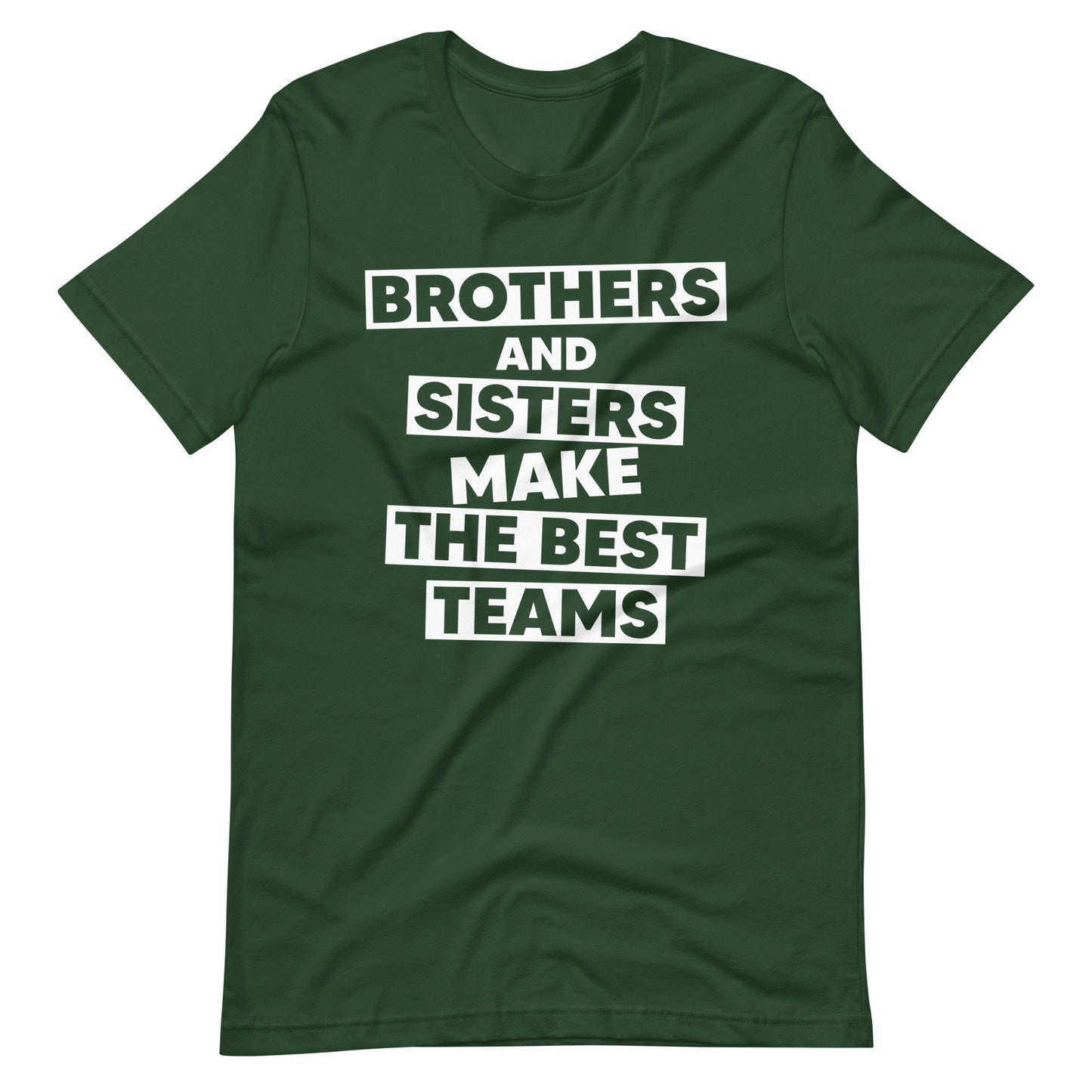 Brothers And Sisters Make The Best Teams