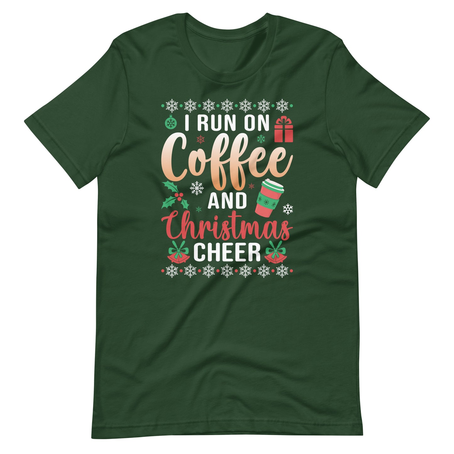 I Run On Coffee And Christmas Cheer