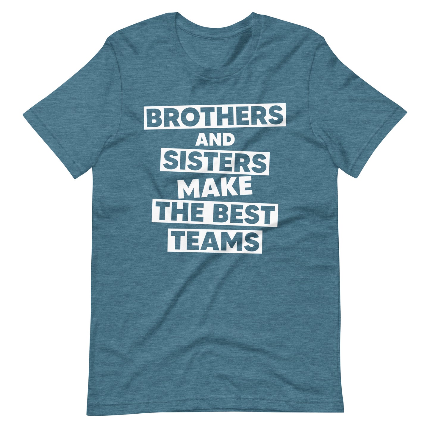 Brothers And Sisters Make The Best Teams