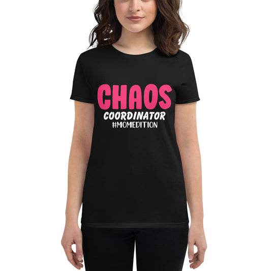 Chaos Coordinator Mom Edition Women's short sleeve t-shirt