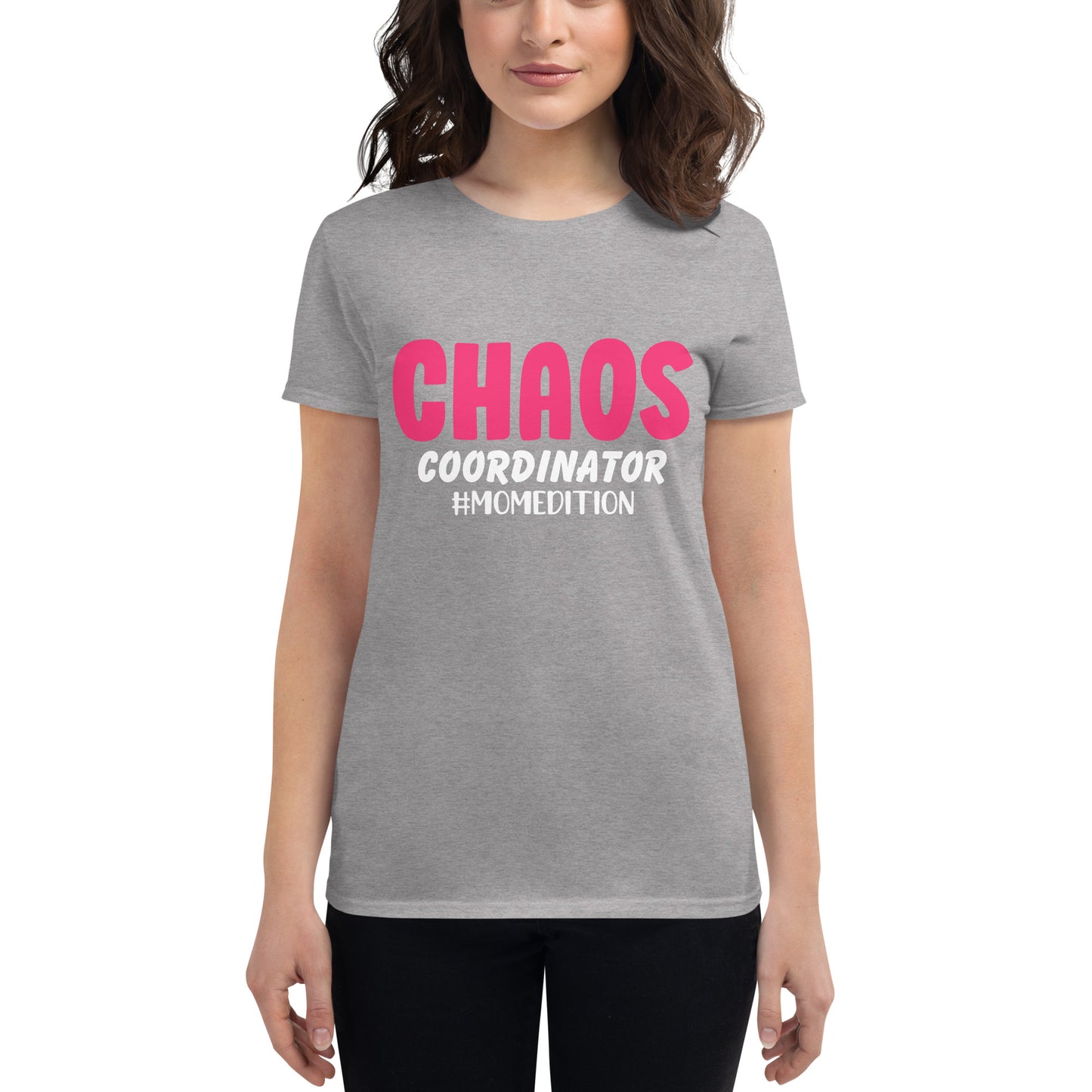 Chaos Coordinator Mom Edition Women's short sleeve t-shirt