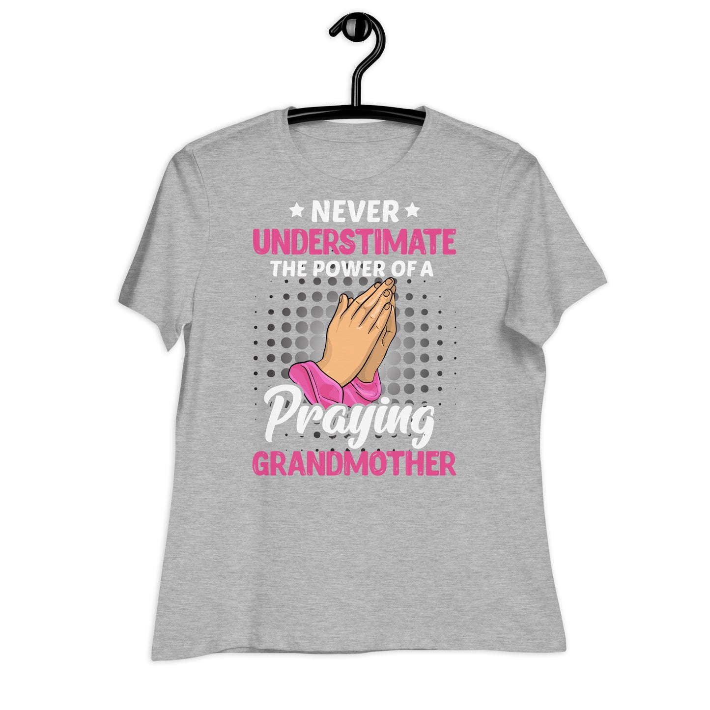 Never Underestimate The Power Of A Praying Grandmother