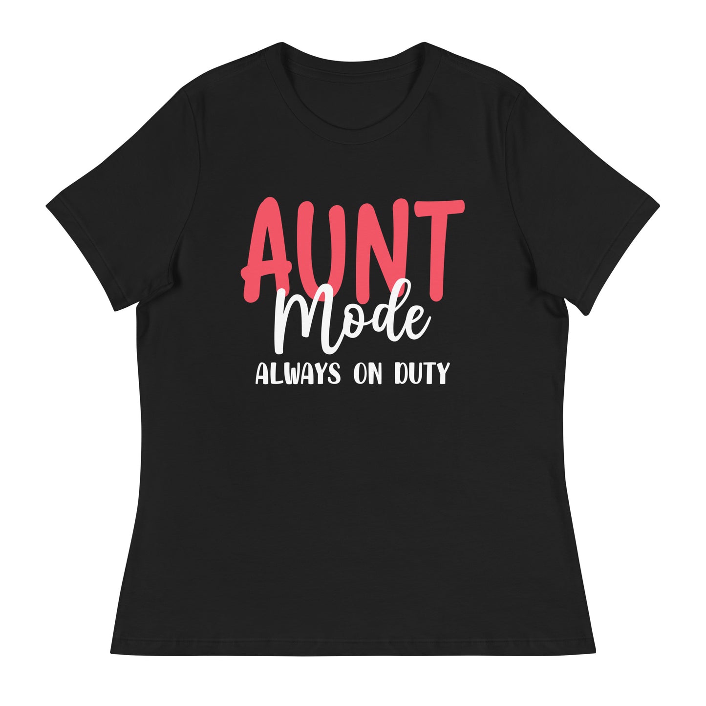 Aunt Mode: Always On Duty