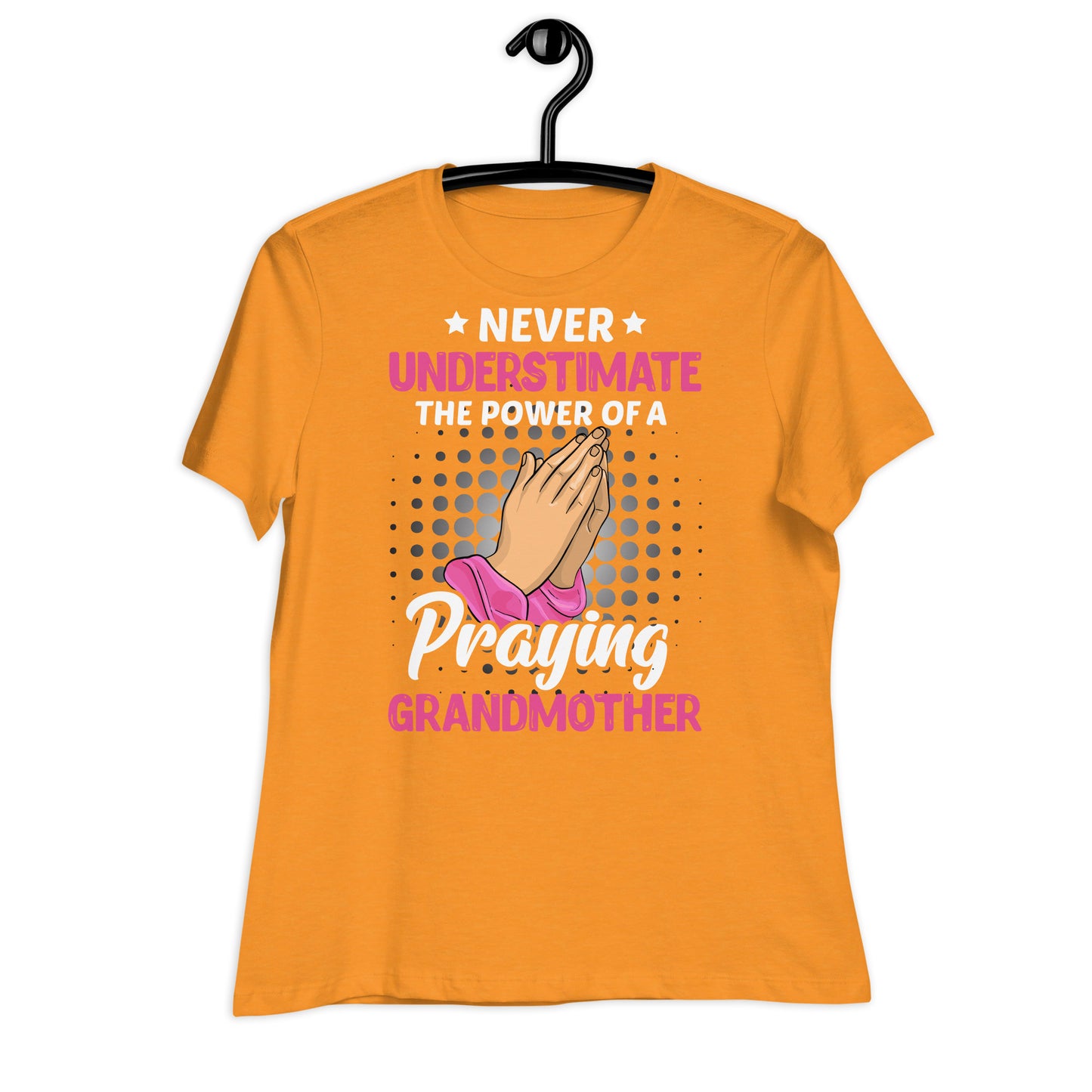 Never Underestimate The Power Of A Praying Grandmother