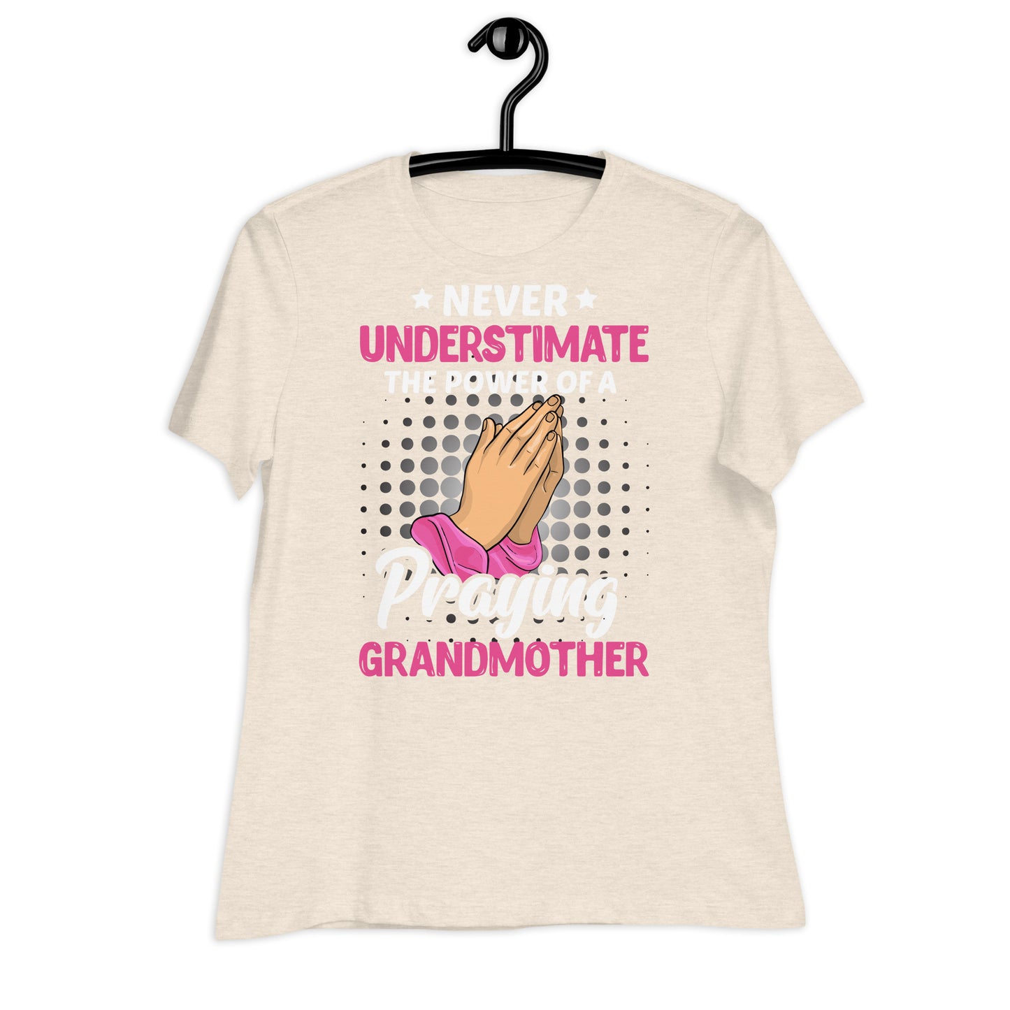 Never Underestimate The Power Of A Praying Grandmother