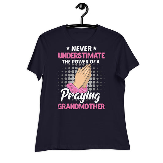 Never Underestimate The Power Of A Praying Grandmother